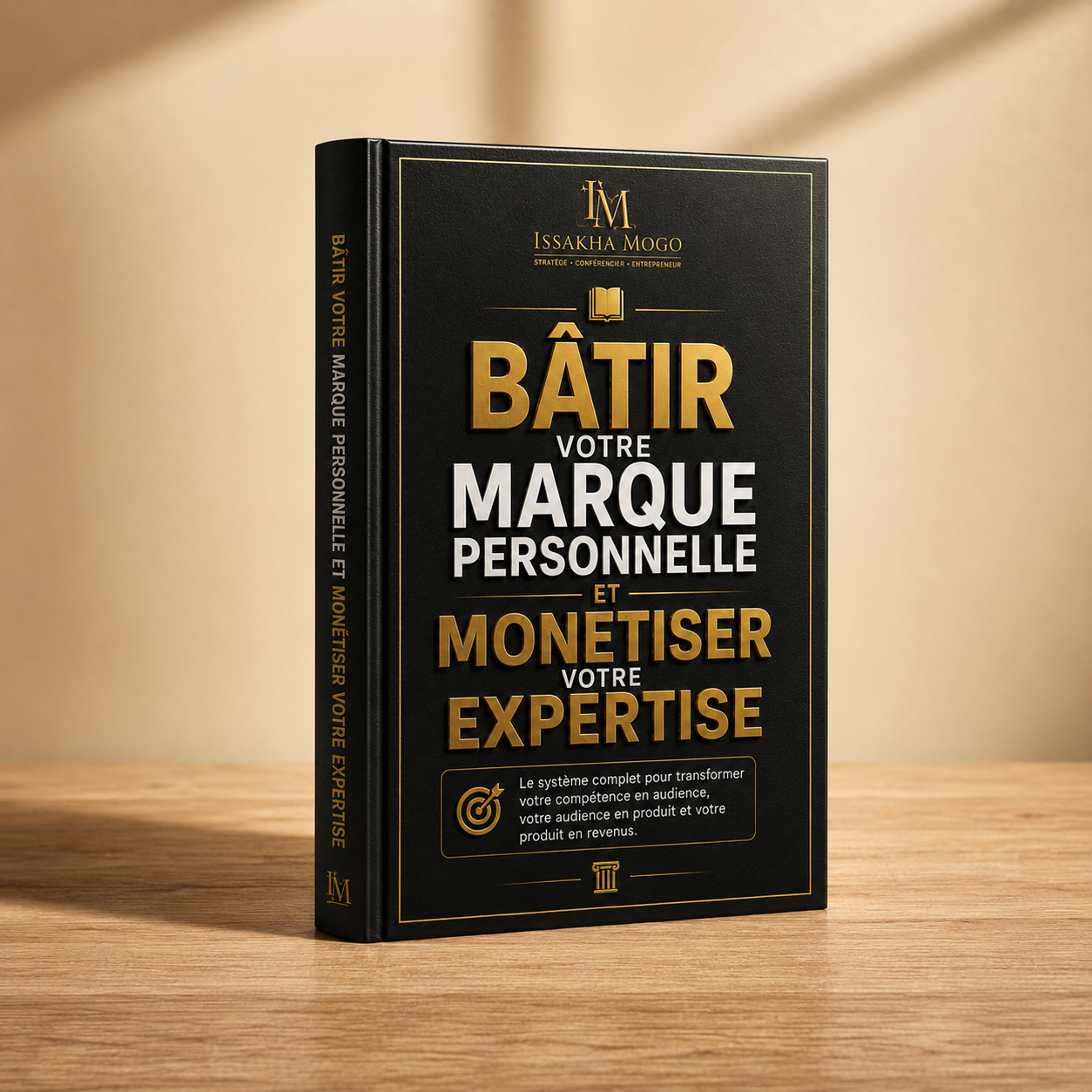 Bâtir Votre Marque Personnelle Et Monétiser Votre Expertise